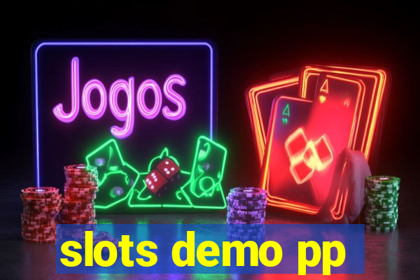 slots demo pp